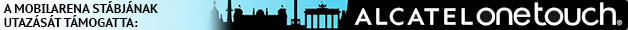 Az IFA 2015-re való kijutásunkat az Alcatel One Touch támogatta.