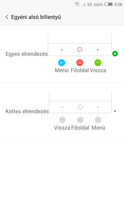 A kijelző alatti gombok sorrendje kétféle lehet