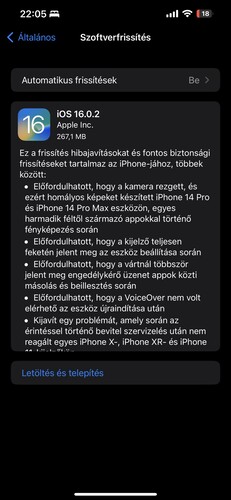 Akik iPhone 8 vagy újabb készülékre telepítették az iOS 16-ot, azoknak telepíthető a 16.0.2 is.