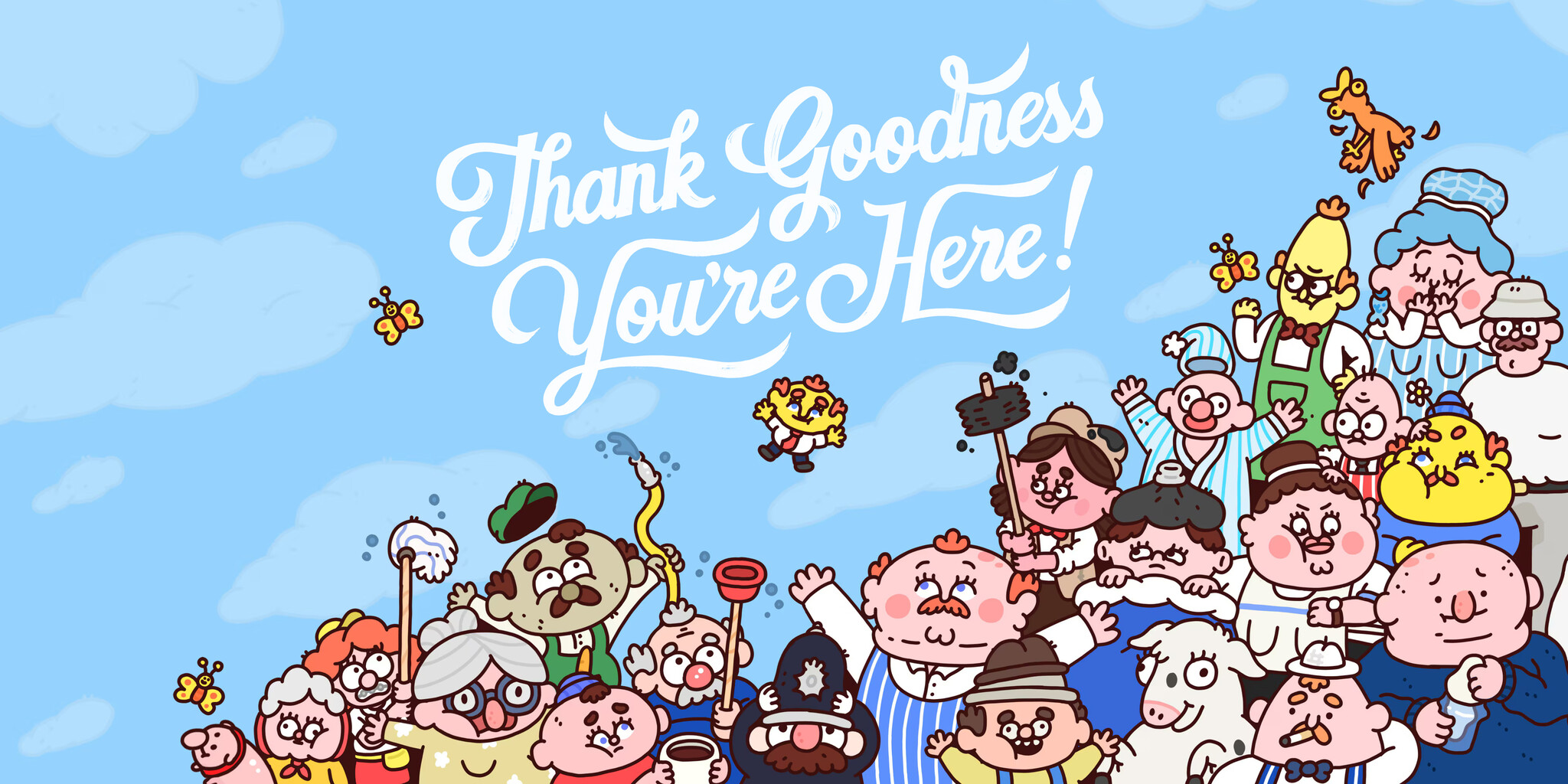 Thank Goodness You’re Here! teszt