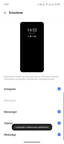 Furcsa, hogy a mindig éber kijelzőn csak négy alkalmazás értesítéseit képes megjeleníteni a rendszer