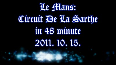 Le Mans in 48 minute!