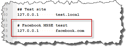 C:\Windows\System32\drivers\etc\hosts módosítás: 127.0.0.1 facebook.com