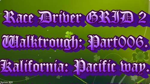 Race Driver GRID2 - Walktrough Part006 - Aurora Borealis -