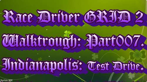 Race Driver GRID2 - Walktrough Part007 - Aurora Borealis -.