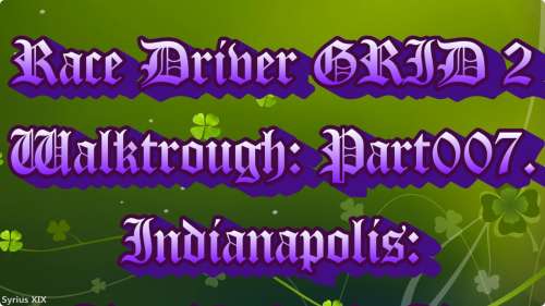 Race Driver GRID2 - Walktrough Part007-5 - Aurora Borealis -.