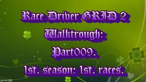 Race Driver GRID2 - Walktrough Part009-1 - Aurora Borealis -.