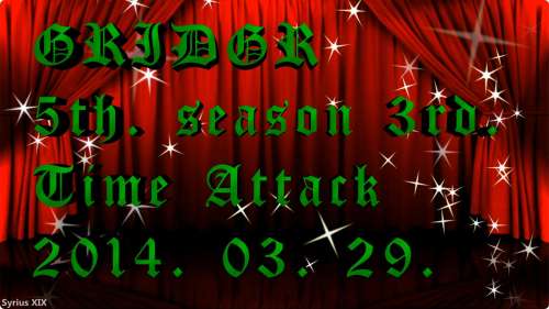 GRIDGR 2014-03-29 -Time Attack 5-3- FullHD.