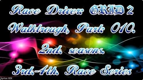 Race Driver GRID2 - Walktrough Part010-3-4 - Aurora Borealis -.